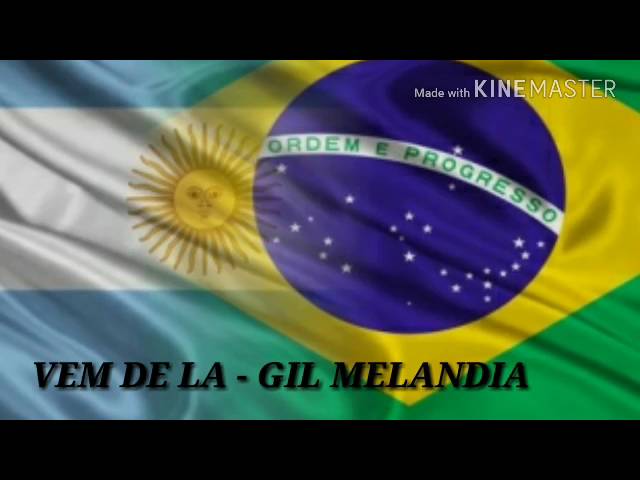 VEM DE LA - GIL MELANDIA(RETRO)