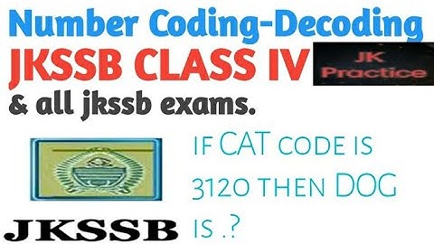 Number coding-decoding , For Jkssb Class IV and other Jkssb Exams (mental ability tests)