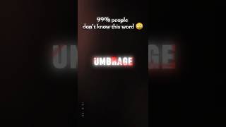 Umbrage = नाराज़गी 😒 Take offense at something! #wordoftheday #learning #vocabs