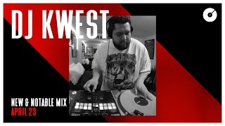 DJ Kwest Mixes DJcity’s ‘New and Notable’ Tracks: Apr. 23