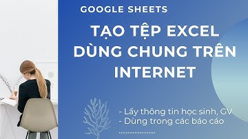 Tạo tệp tin Excel dùng chung qua mạng Internet