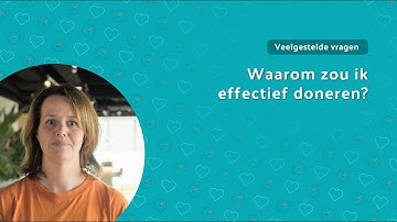 4. Waarom zou ik effectief doneren?