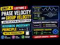 Unit 4 Lecture 2 | Phase & Group Velocity | Heisenberg Principle | Schrödinger Equation