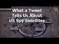 What a Tweet Tells Us About US Spy Satellites