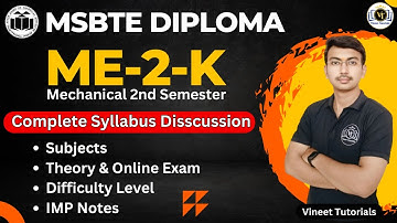 ME2K Syllabus Discussion | Diploma Mechanical 2nd Semester | Vineet Sir | Vineet Tutorials