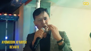 Ayomiddin Jo'rayev - Bevafo | Аёмиддин Жураев - Бевафо  (wedding) Resimi