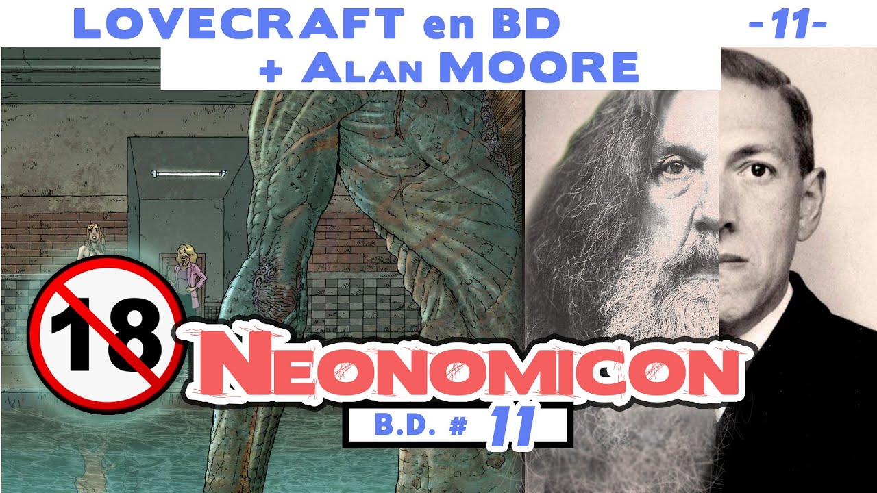 🔞LOVECRAFT en BD : NEONOMICON par Alan MOORE et Jacen BURROWS [BD #11]