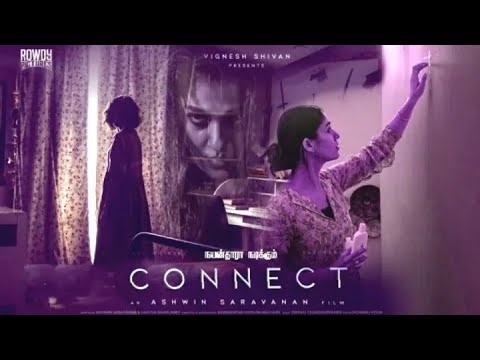 Connect Full Movie Tamil | Nayanthara | Anupam Khe| Sathyaraj | Rohit Suresh Saraf | Avinash