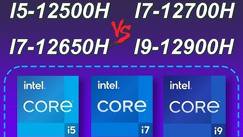 I5-12500H vs I7-12650H vs I7-12700H vs I9-12900H | Benchmark and game test