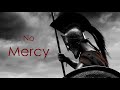 300 | No Mercy