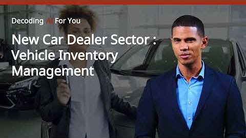 Generative AI in the New Car Dealership Sector : Vehicle Inventory Management