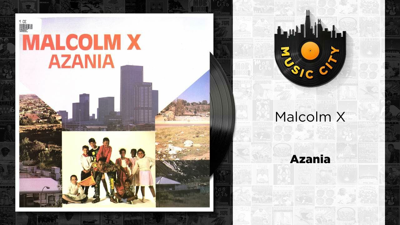 Watch Malcolm X - Azania | Official Audio on YouTube Watch Malcolm X - Azania | Official Audio on YouTube