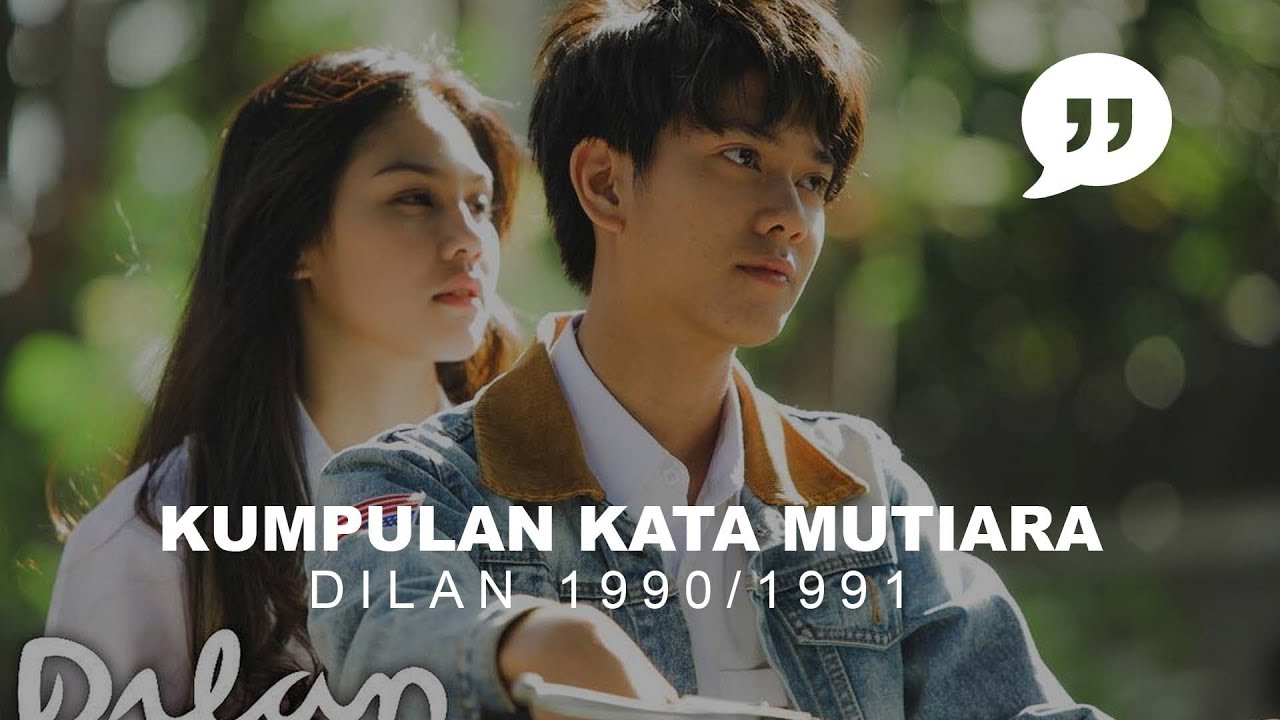  Kata Kata  Mutiara Dilan  1990 1991  Yang Bikin Baper YouTube