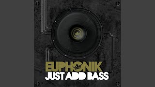 Just Add Bass