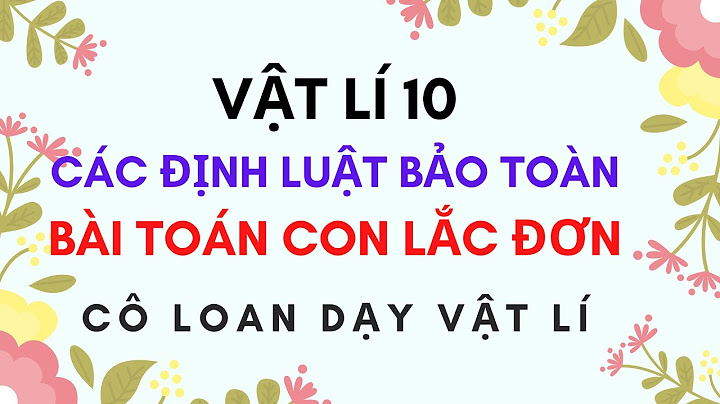 Bài tập con lắc đơn lớp 10 nâng cao năm 2024