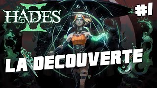 #1 LA DECOUVERTE - HADES 2 EARLY ACCESS