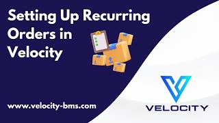 Setting Up Recurring Orders in Velocity