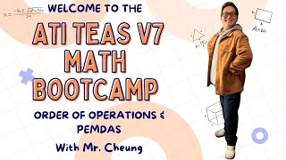 Think You Know Order of Operations? Prove It! | TEAS 7 Math Practice with Mr. Cheung