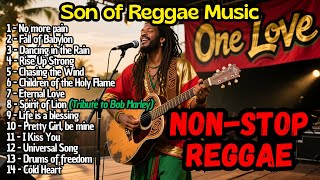 BEST NON-STOP REGGAE [Album 2] | The Next Chapter: New Songs & Timeless Vibes  | Son of Reggae Music