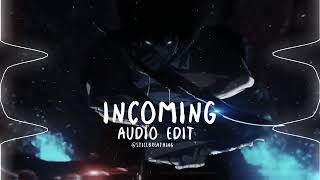 Incoming - Mc Orsen Edit Audio