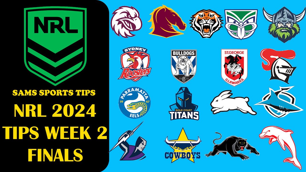 NRL FINALS WEEK 2 TIPS 2024