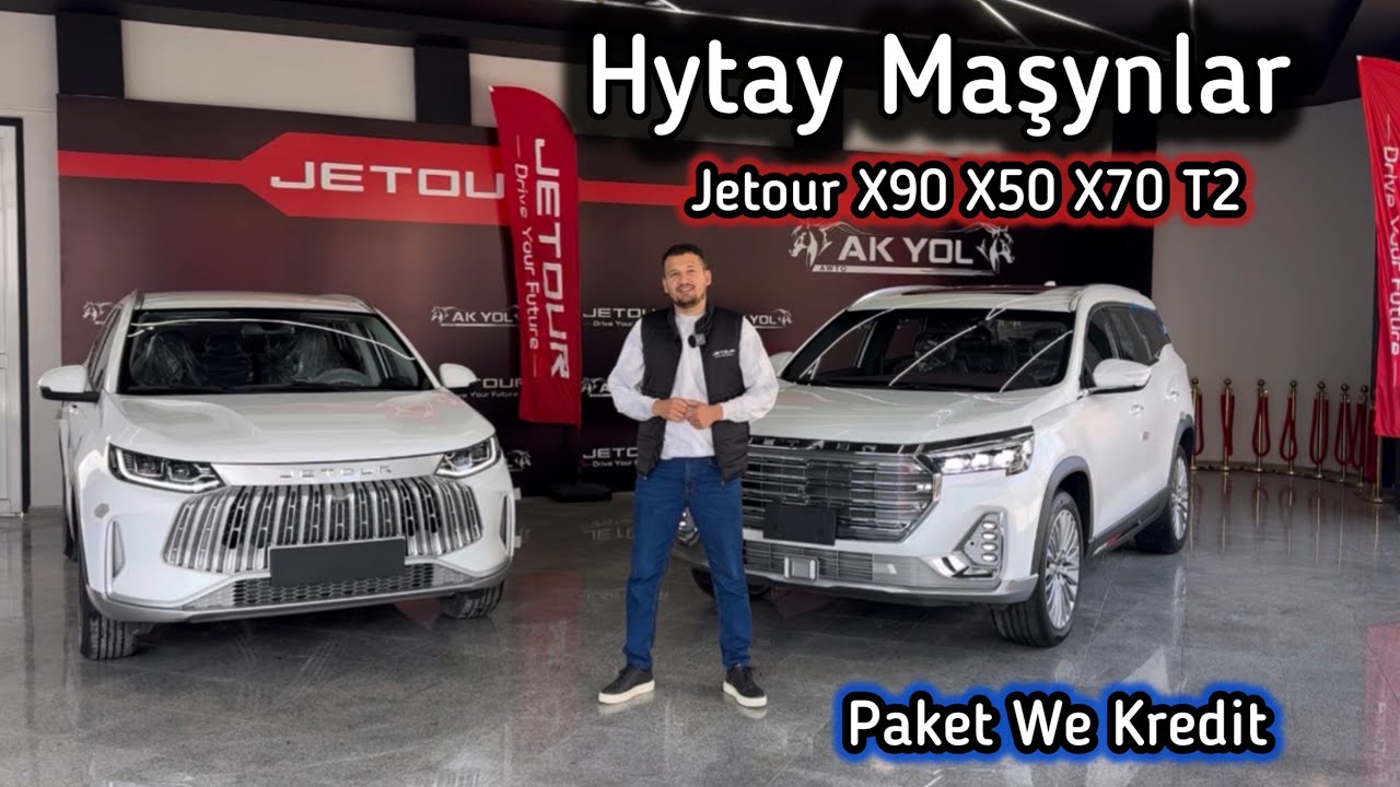 Hytaý Maşynlary Jetour Paket We Kredit!