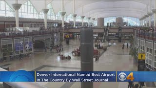 Famous Wall Street Journal: DIA Is The Best Airport In The Country Profile