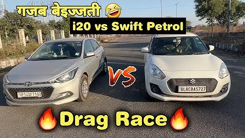 Drag Race : Swift Petrol Vs i20 Petrol🔥 गजब बेइज्जती | Maruti Swift Vs Hyundai Drag Race 2023