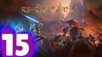 Kingdom Of Amalur: Re-Reckoning Walkthrough Part 15 "Enemies In High Places"