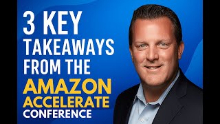 Report from the field: Amazon Accelerate conference