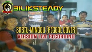 Kabar Reggae Majalengka | Bilik Steady - Sabtu Minggu (Reggae Cover)