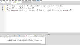 Code  Blocks!!Compiler Not Working GNU CCP compiler not found error (SOLVED)