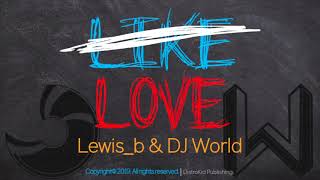 Lewis b & DJ World - Tiny Love (MasterOKMediPreview)