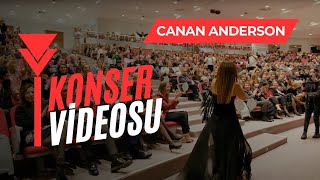 Canan Anderson Konser Andy Medya Dijital