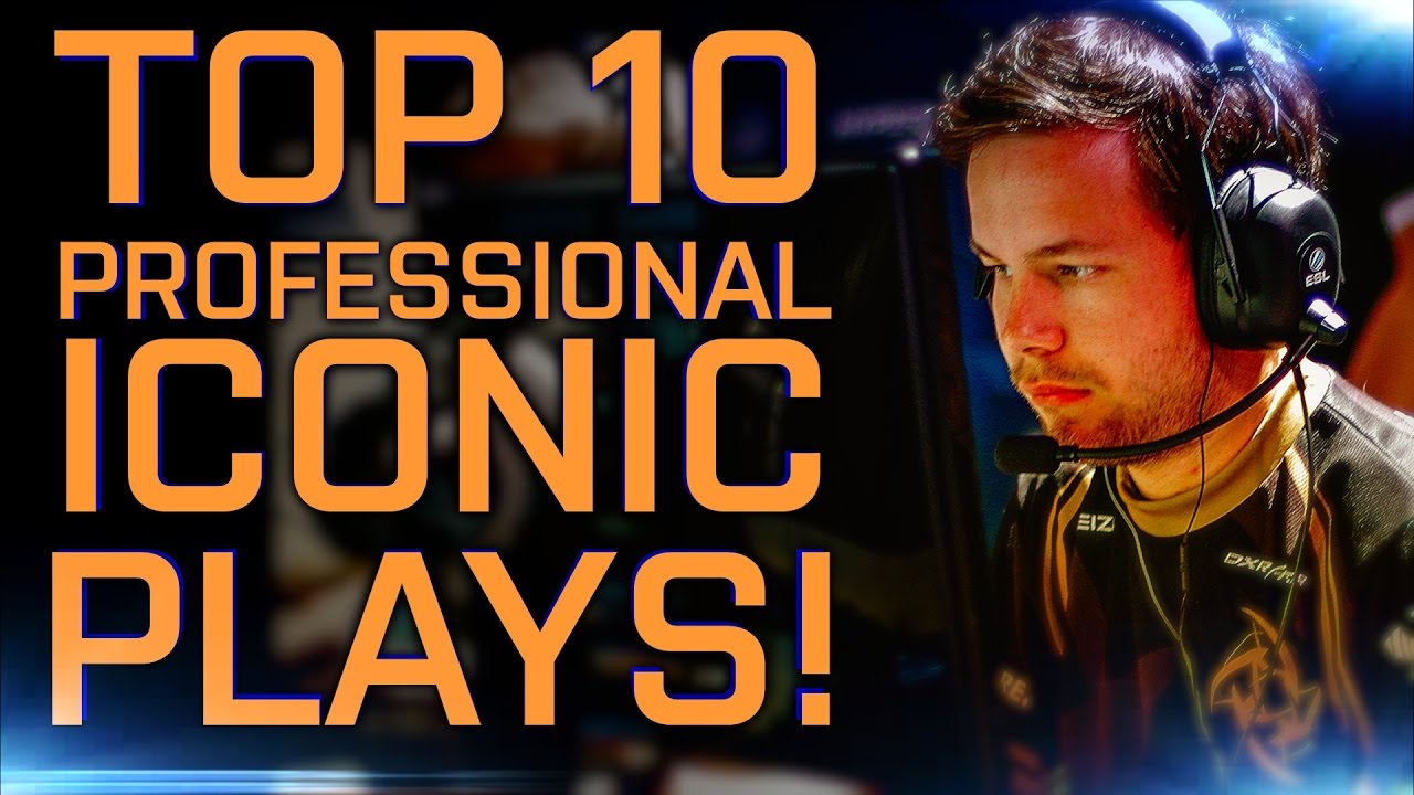 CS:GO | TOP 10 ICONIC PRO PLAYS IN CS GO HISTORY! - Are you kidding ME ...