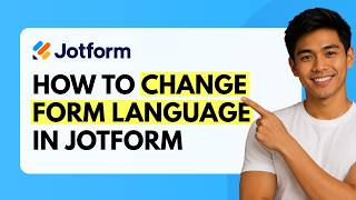 How to Change Form Language in Jotform [Quick Guide]