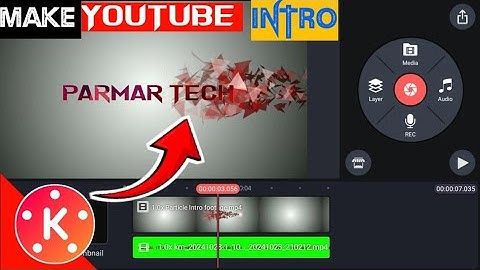 How To Make YouTube Intro In Kinemaster on Android | Kinemaster se YouTube Intro Kaise Banaye