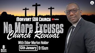 Morvant SDA Church | No More Excuses Church Revival | Sabbath Service | 13th January 2024