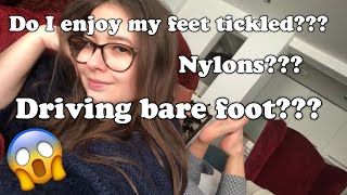 Do I enjoy my FEET tickled? And driving BAREFOOT