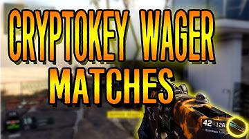 I want "CryptoKey Wager Matches" in Black Ops 3!