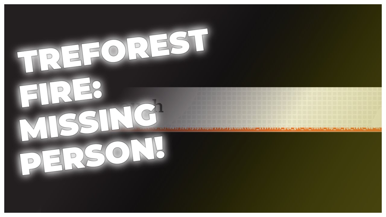 BREAKING NEWS: MYSTERIOUS TREFOREST FIRE LEAVES ONE MISSING - EXPLOSION DETAILS!