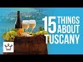 15 Things You Didn't Know About Tuscany