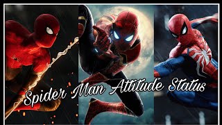 Spider Man Best Ever Whatsaap Status Ft.badboy || Spider Man Awesome Full Screen Whatsapp Status 🔥