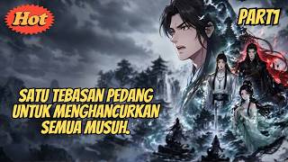 《 Indo Sub ✨》《 Aku akan menaklukkan semua musuhku dengan satu pedang 》l Episode 1l
