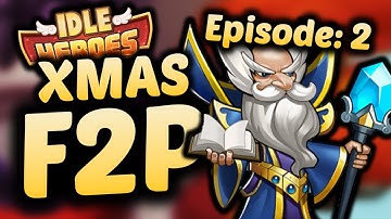 A NEW PRIEST joins the team! - Episode 2 - The 2021 Christmas IDLE HEROES F2P Series