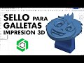 Modelar sello para impresion 3d