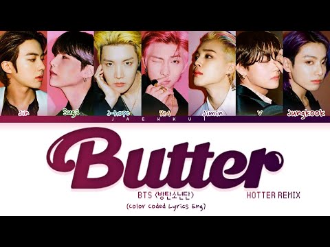 BTS (방탄소년단) - Butter Hotter Remix (Color Coded Lyrics Eng/가사)