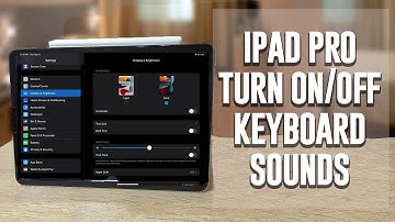 iPad Pro - How to turn on or off keyboard click sounds
