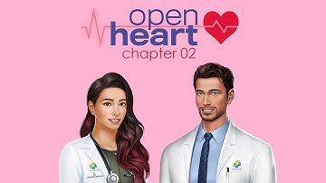 💎 Open Heart 1, Chapter 2 (2/2)