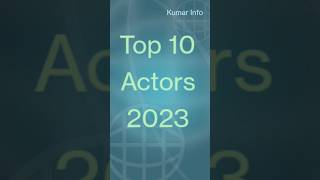 top 10 actor 2023 || top 10 Indian actor || top Bollywood actor || top Bollywood celebrities||